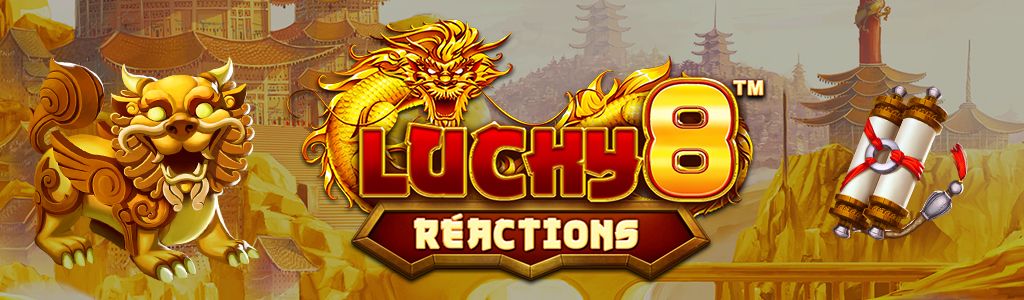 Lucky 8 Réactions
