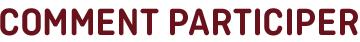 Comment participer